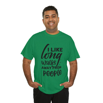 "I Like Long Walks Away From People" T-Shirt - Weave Got Gifts - Unique Gifts You Won’t Find Anywhere Else!