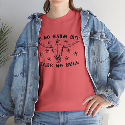 "Do No Harm, Take No Bull" T-Shirt - Weave Got Gifts - Unique Gifts You Won’t Find Anywhere Else!