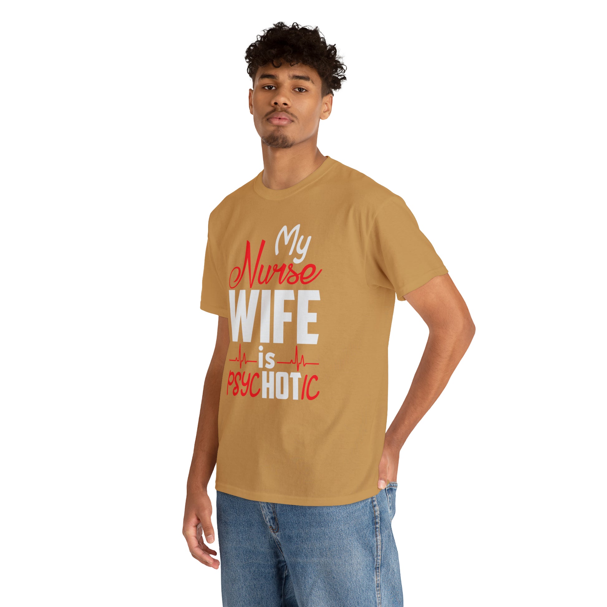 "My Nurse Wife Is PsycHOTic" T-Shirt - Weave Got Gifts - Unique Gifts You Won’t Find Anywhere Else!