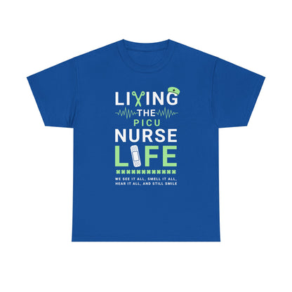 PICU Nurse Life T-Shirt