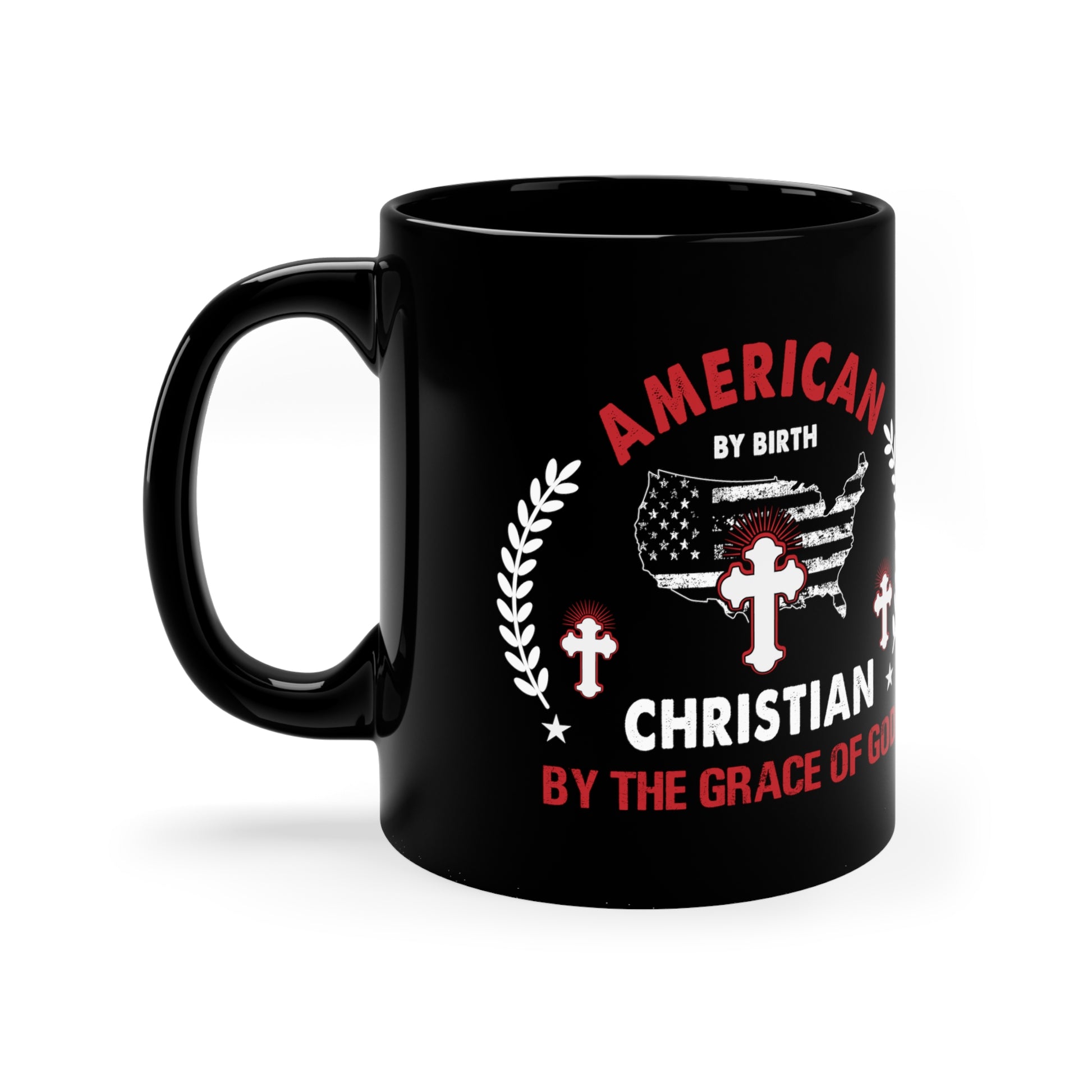 "American By Birth, Christian By The Grace Of God" Coffee Mug - Weave Got Gifts - Unique Gifts You Won’t Find Anywhere Else!