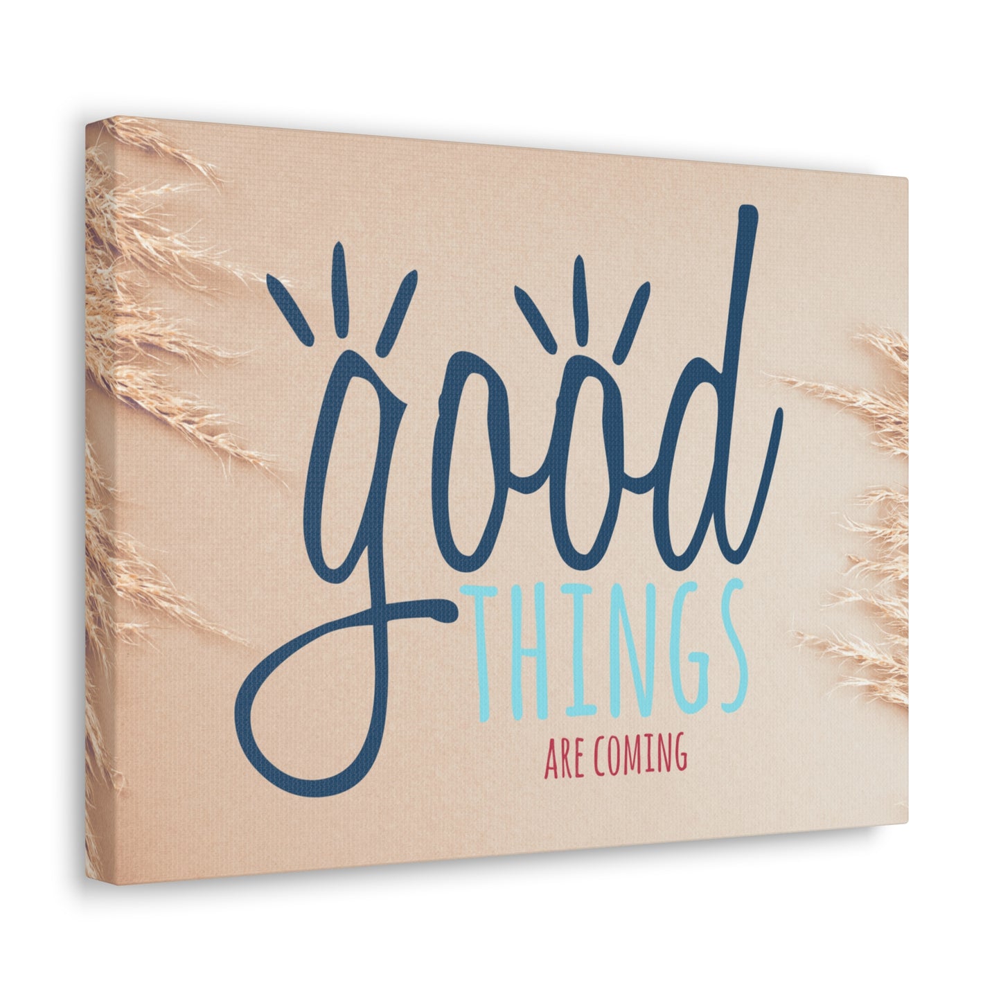 "Good Things Are Coming" Wall Art - Weave Got Gifts - Unique Gifts You Won’t Find Anywhere Else!