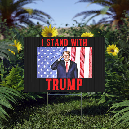 "I Stand With Trump" Lawn Sign - Weave Got Gifts - Unique Gifts You Won’t Find Anywhere Else!