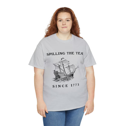 "Spilling The Tea, Since 1773" T-Shirt - Weave Got Gifts - Unique Gifts You Won’t Find Anywhere Else!