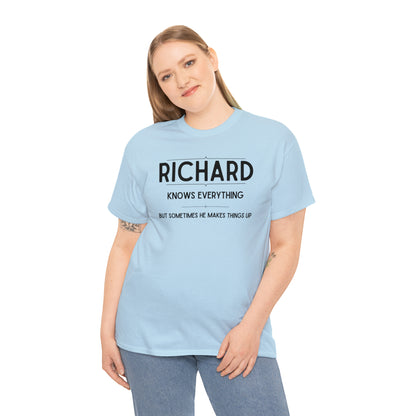 "Richard Knows Everything" T-Shirt - Weave Got Gifts - Unique Gifts You Won’t Find Anywhere Else!