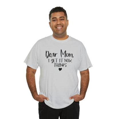 "Dear Mom" T-Shirt - Weave Got Gifts - Unique Gifts You Won’t Find Anywhere Else!