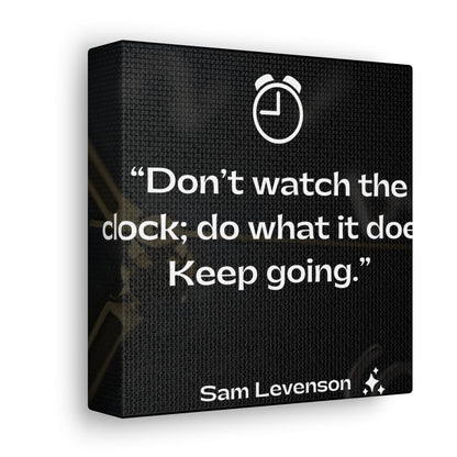 "Don't Watch The Clock, Keep Going" Wall Art - Weave Got Gifts - Unique Gifts You Won’t Find Anywhere Else!