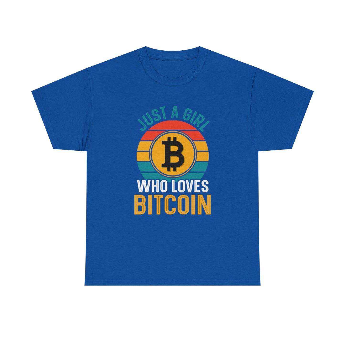 "Just A Girl Who Loves Bitcoin" T-Shirt - Weave Got Gifts - Unique Gifts You Won’t Find Anywhere Else!