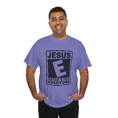 Jesus Rated E For Everyone T-Shirt