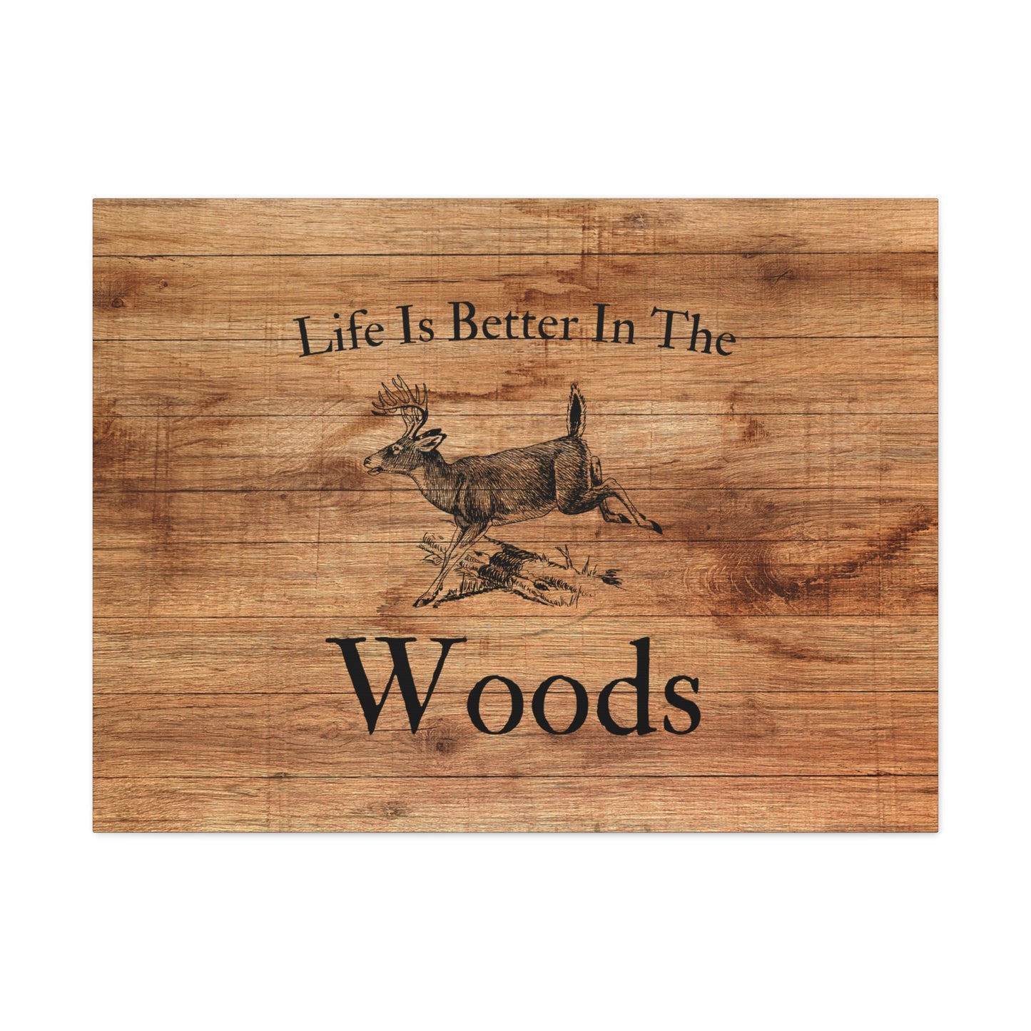 "Life Is Better In The Woods" Wall Art - Weave Got Gifts - Unique Gifts You Won’t Find Anywhere Else!