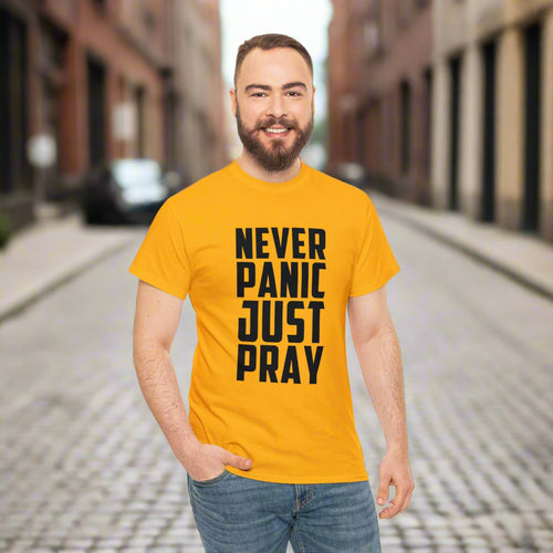 Never Panic, Just Pray T-Shirt