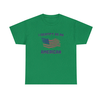 American pride t-shirt with "I Identify as a Proud American" quote
