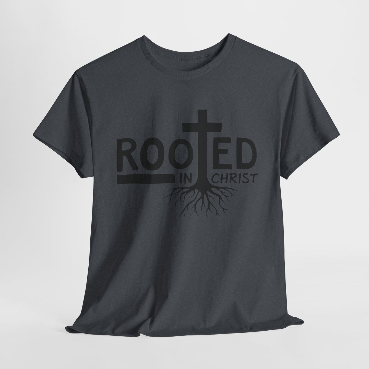 Rooted In Christ T Shirt