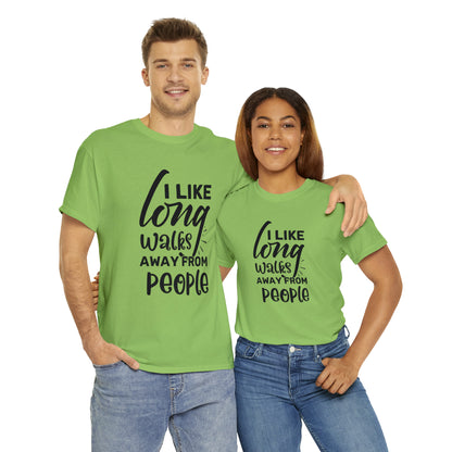 "I Like Long Walks Away From People" T-Shirt - Weave Got Gifts - Unique Gifts You Won’t Find Anywhere Else!