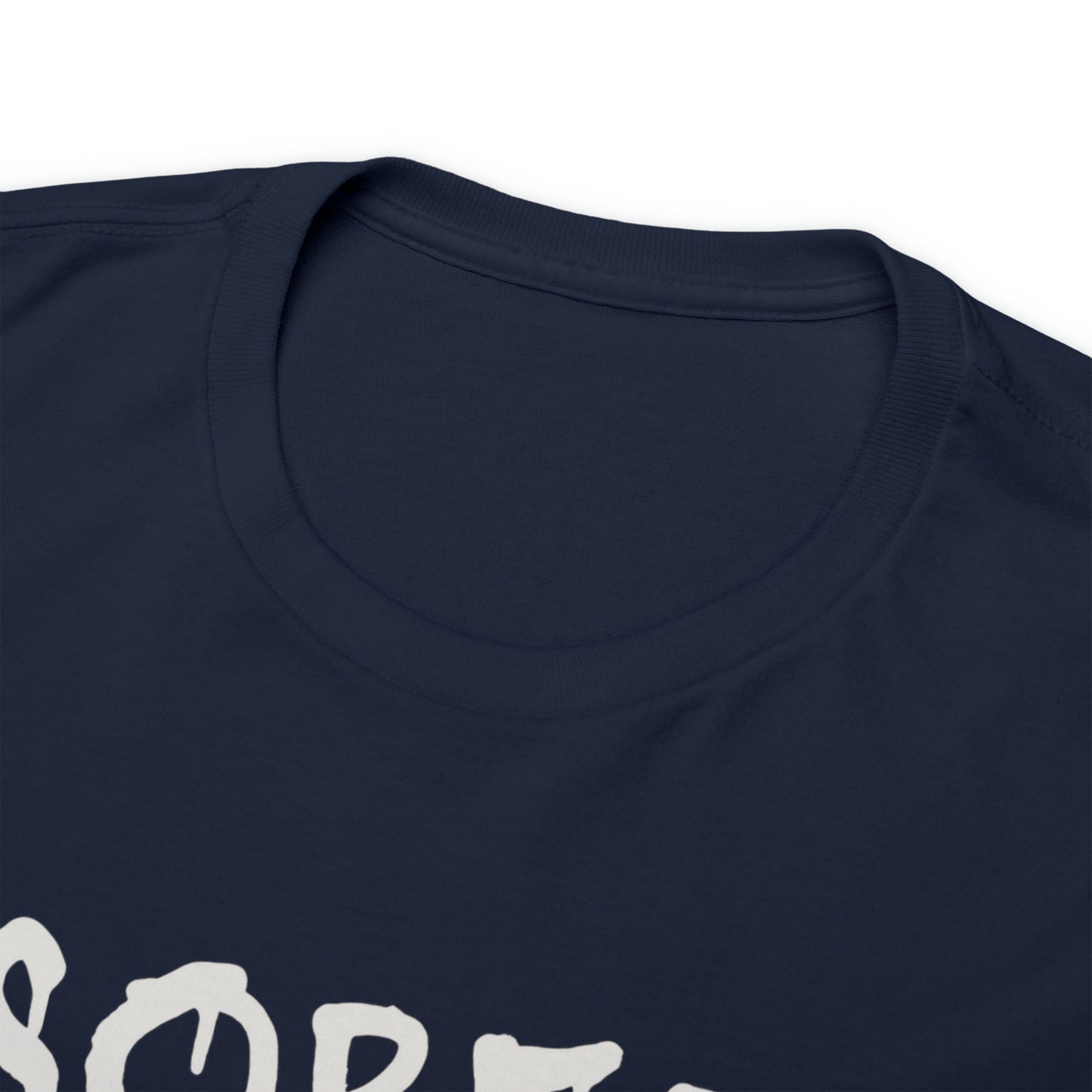 Custom "Sober" T-Shirt - Weave Got Gifts - Unique Gifts You Won’t Find Anywhere Else!