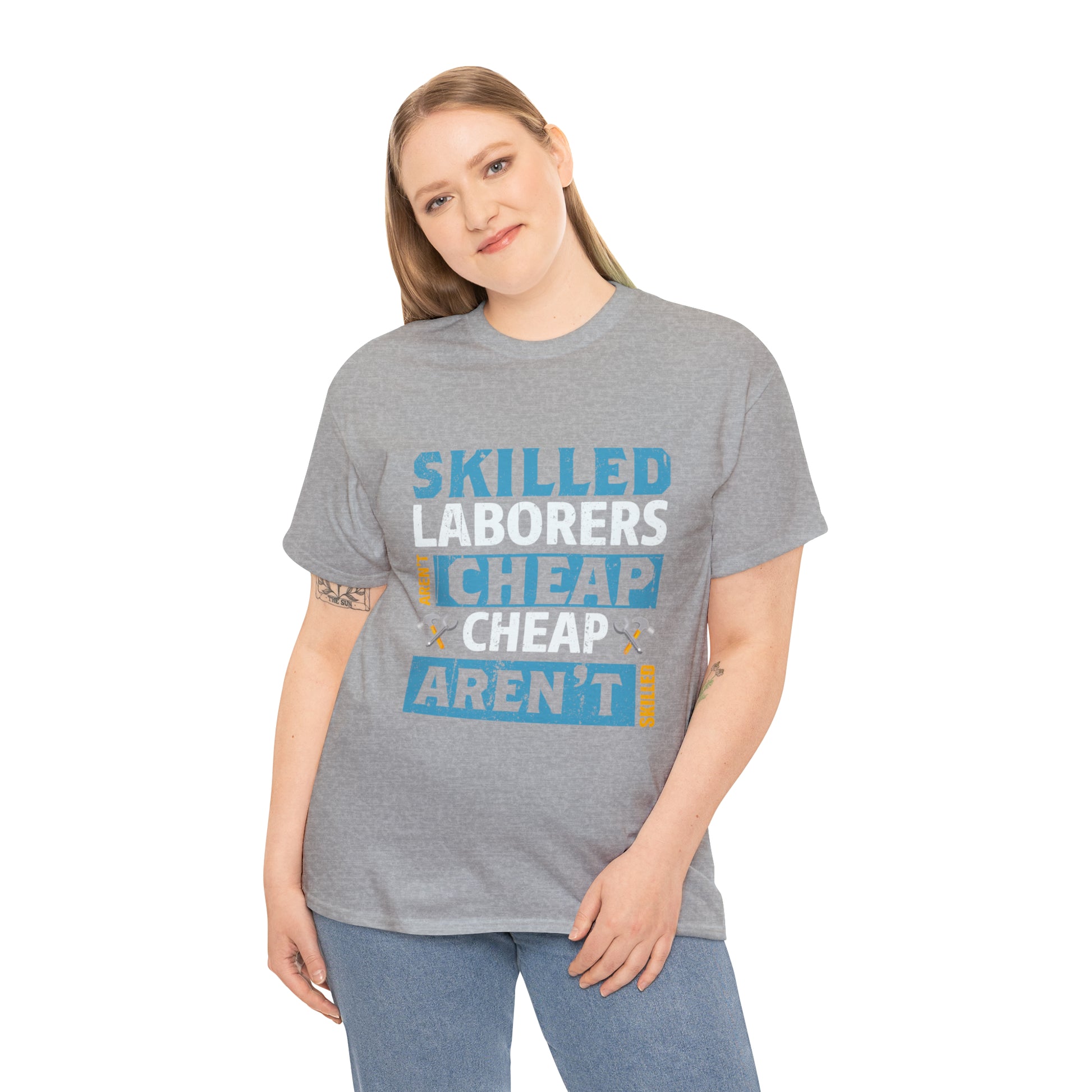 "Skilled Labor Is Not Cheap" T Shirt - Weave Got Gifts - Unique Gifts You Won’t Find Anywhere Else!