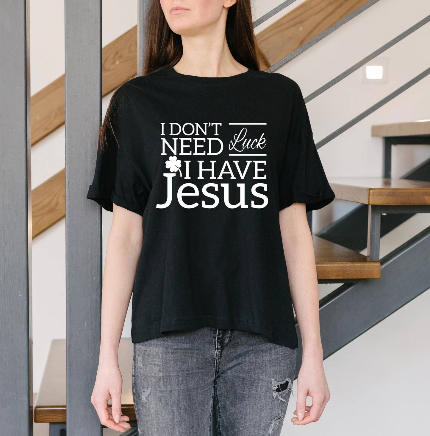 "Don't Need Luck, I Have Jesus" T-Shirt - Weave Got Gifts - Unique Gifts You Won’t Find Anywhere Else!