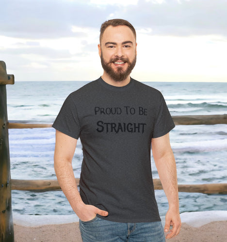 Proud To Be Straight T-Shirt