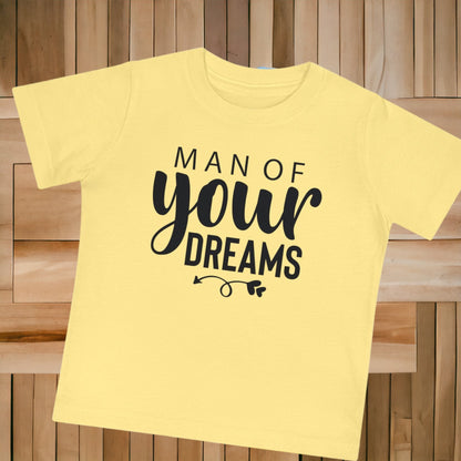 "Man Of Your Dreams" Baby Shirt - Weave Got Gifts - Unique Gifts You Won’t Find Anywhere Else!