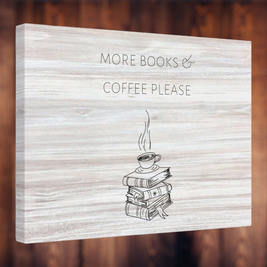 "More Books & Coffee Please" Wall Art - Weave Got Gifts - Unique Gifts You Won’t Find Anywhere Else!