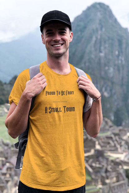 "Proud To Be From A Small Town" T-Shirt - Weave Got Gifts - Unique Gifts You Won’t Find Anywhere Else!