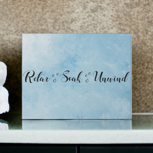 "Relax, Soak, Unwind" Wall Art - Weave Got Gifts - Unique Gifts You Won’t Find Anywhere Else!