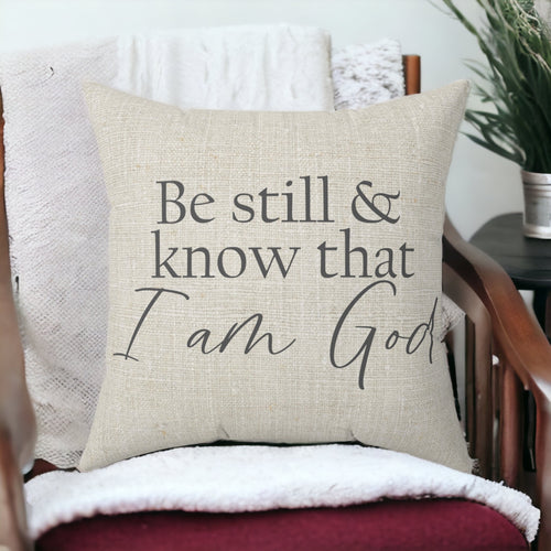 Be Still & Know That I Am God Throw Pillow