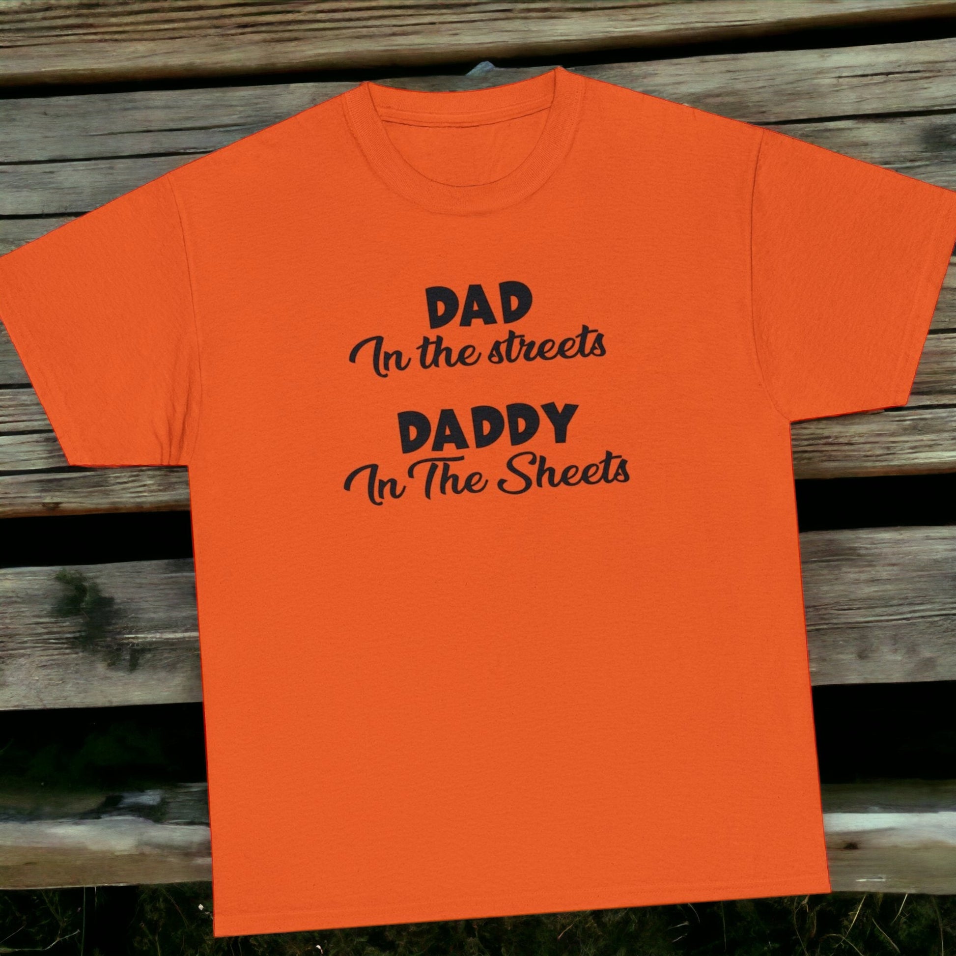 "Dad In The Streets" T-Shirt - Weave Got Gifts - Unique Gifts You Won’t Find Anywhere Else!