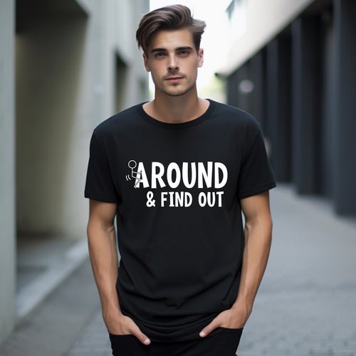 F Around & Find Out T-Shirt