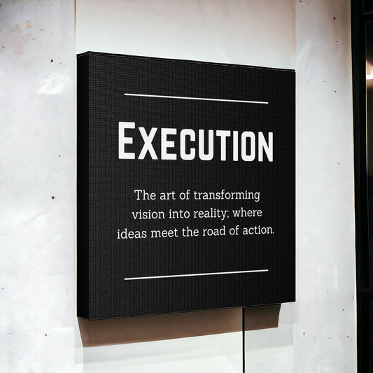 "Entrepreneur Execution" Wall Art - Weave Got Gifts - Unique Gifts You Won’t Find Anywhere Else!