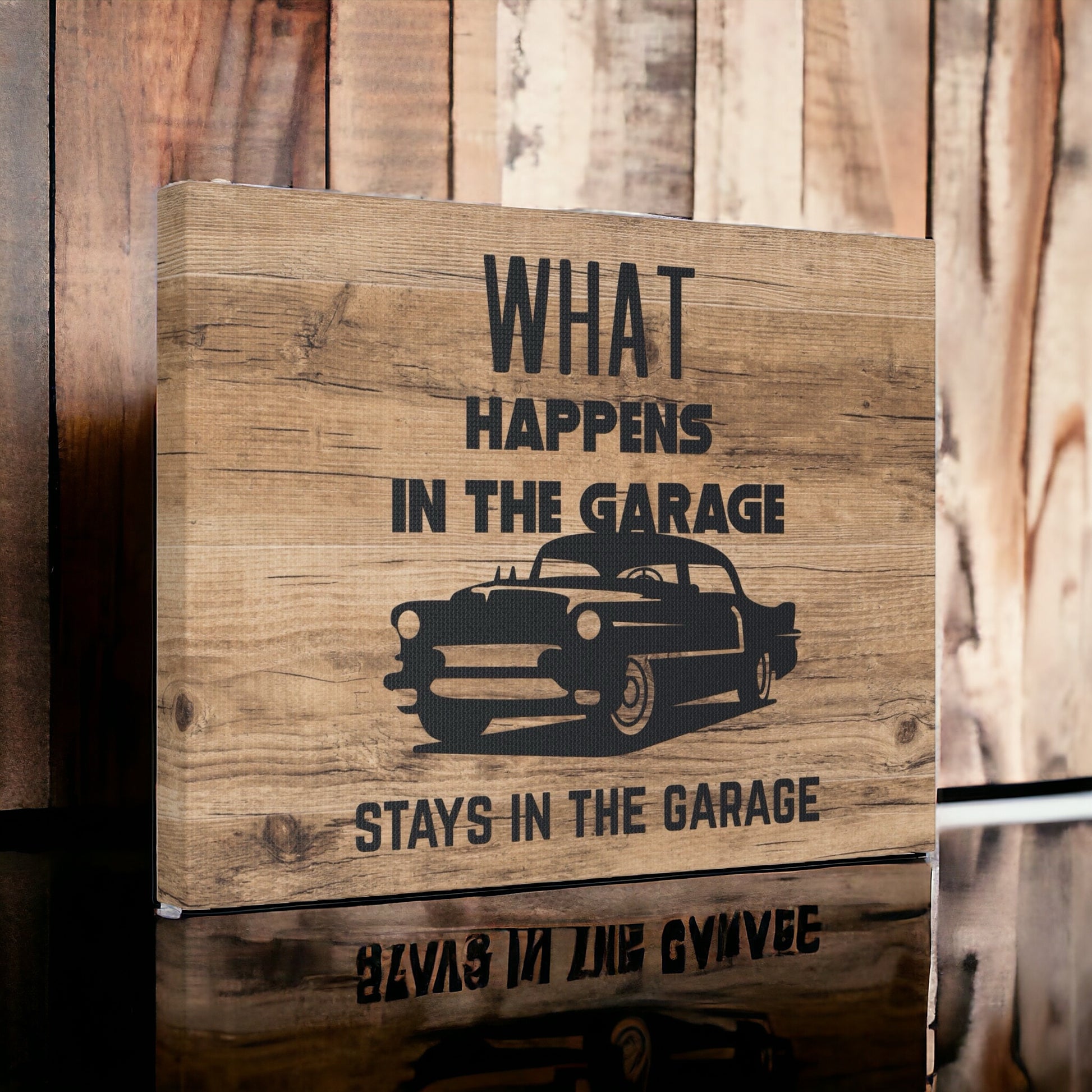 "What Happens In The Garage, Stays In The Garage" Wall Art - Weave Got Gifts - Unique Gifts You Won’t Find Anywhere Else!