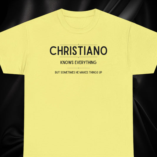 "Christiano Knows Everything" T-Shirt - Weave Got Gifts - Unique Gifts You Won’t Find Anywhere Else!