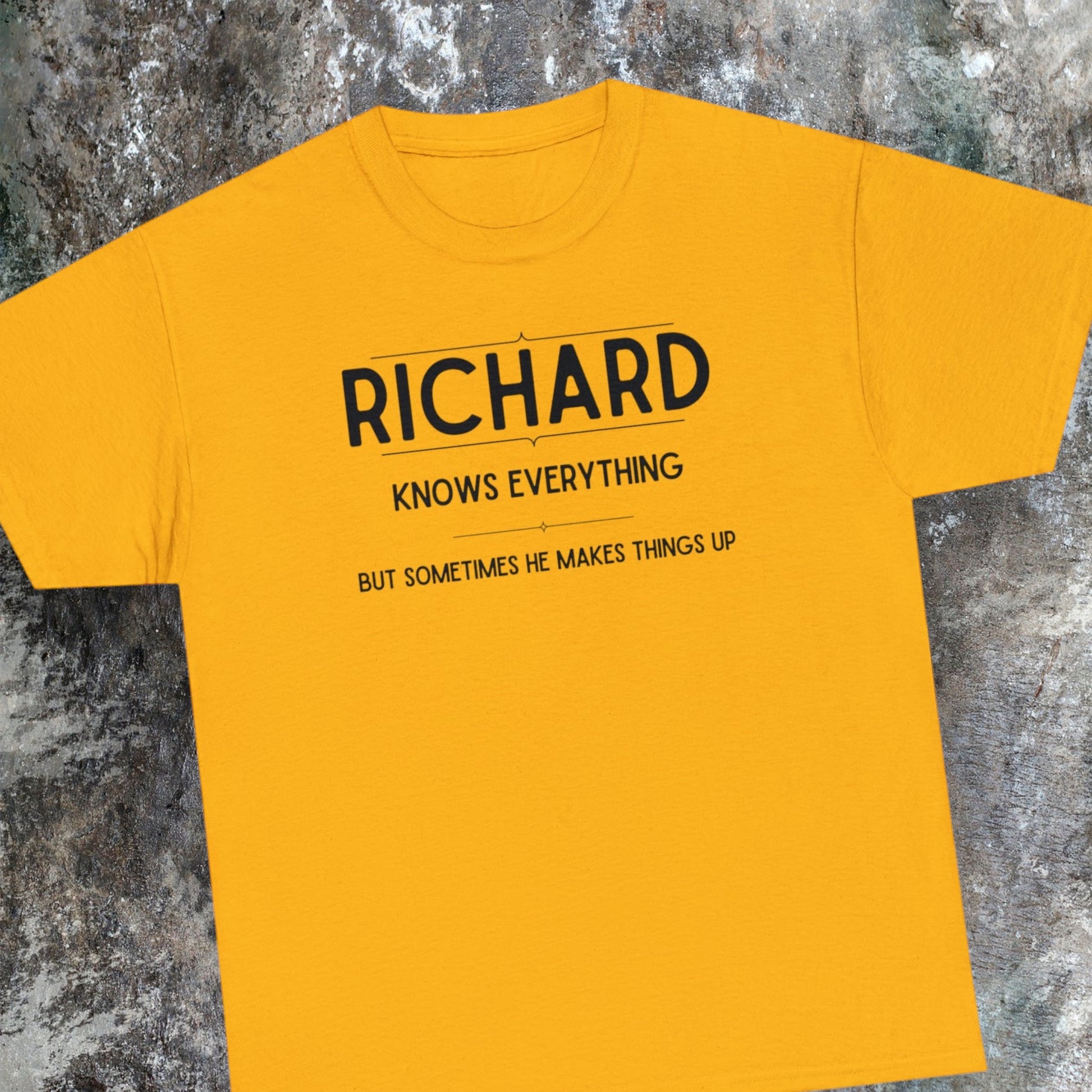 "Richard Knows Everything" T-Shirt - Weave Got Gifts - Unique Gifts You Won’t Find Anywhere Else!