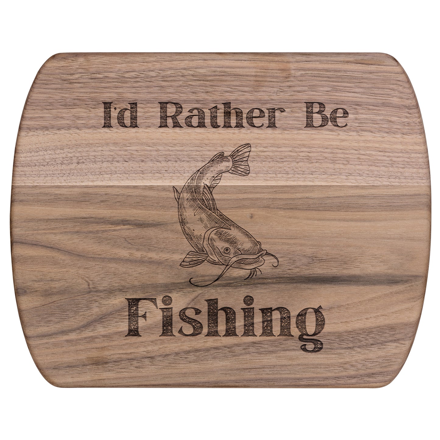 "I'd Rather Be Fishing" Hardwood Cutting Board - Weave Got Gifts - Unique Gifts You Won’t Find Anywhere Else!