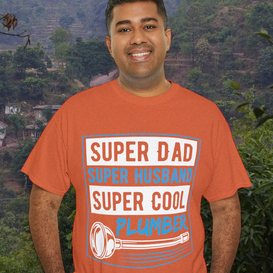 "Super Dad, Super Husband, Super Plumber" T-Shirt - Weave Got Gifts - Unique Gifts You Won’t Find Anywhere Else!