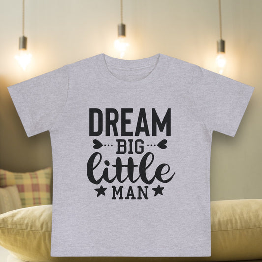 "Dream Big Little Man" T-Shirt - Weave Got Gifts - Unique Gifts You Won’t Find Anywhere Else!