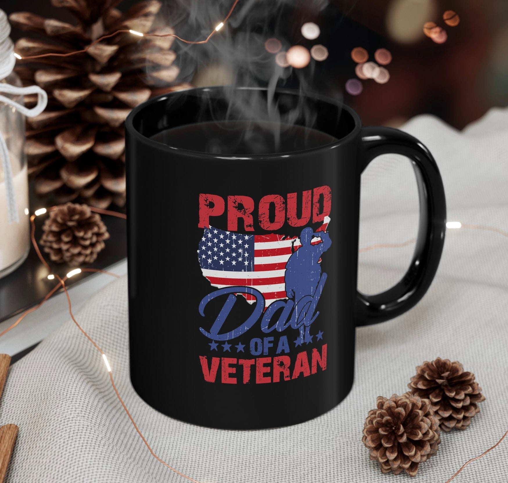 "Proud Dad Of An American Veteran" Coffee Mug - Weave Got Gifts - Unique Gifts You Won’t Find Anywhere Else!