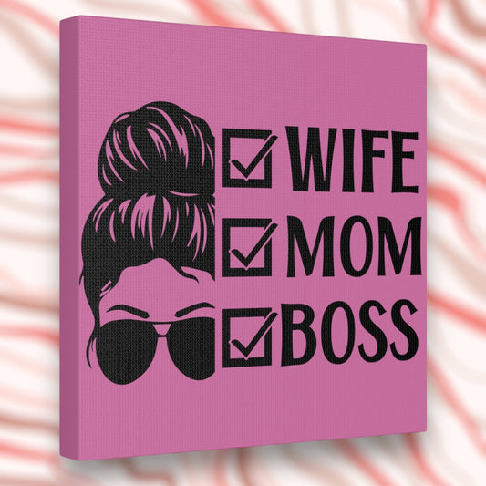 "Wife, Mom, Boss" Wall Art - Weave Got Gifts - Unique Gifts You Won’t Find Anywhere Else!