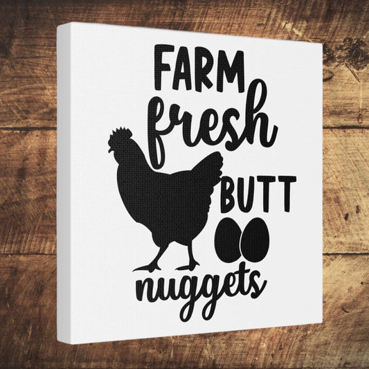 "Farm Fresh Butt Nuggets" Wall Art - Weave Got Gifts - Unique Gifts You Won’t Find Anywhere Else!