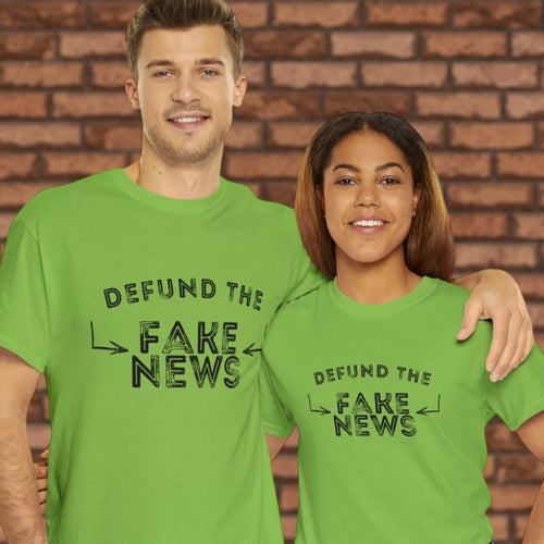 Defund The Fake News: T-Shirt