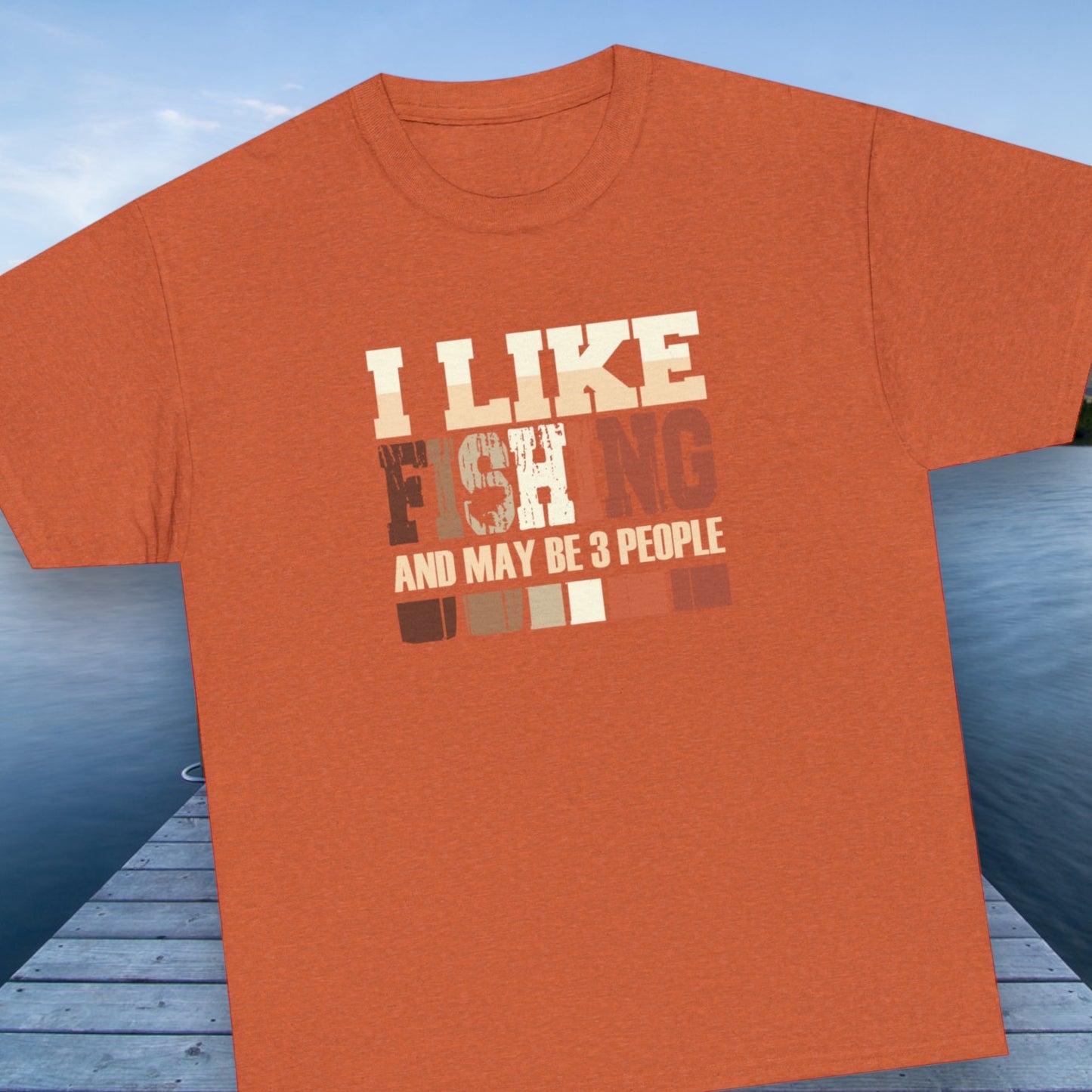 "I Like Fishing & Like 3 People" T-Shirt - Weave Got Gifts - Unique Gifts You Won’t Find Anywhere Else!