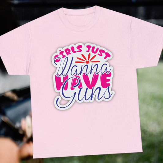 "Girl Just Wanna Have Guns" T-Shirt - Weave Got Gifts - Unique Gifts You Won’t Find Anywhere Else!