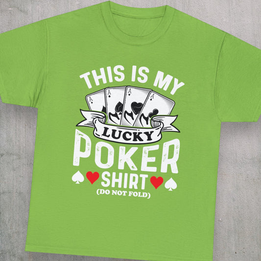 "Poker Shirt" T-Shirt - Weave Got Gifts - Unique Gifts You Won’t Find Anywhere Else!