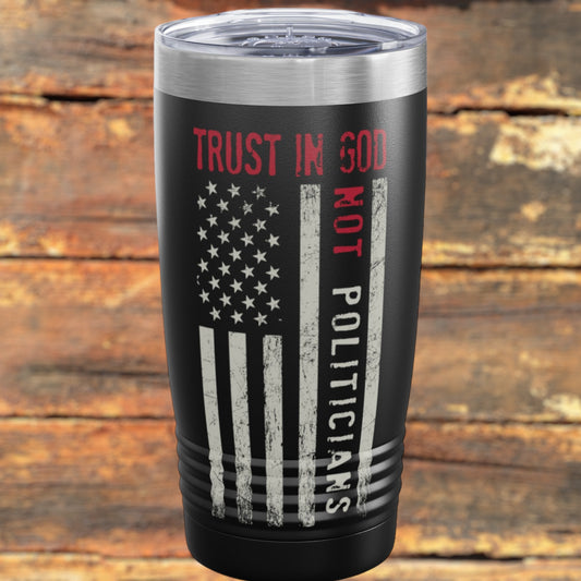 "Trust In God" Ringneck Tumbler 20oz - Weave Got Gifts - Unique Gifts You Won’t Find Anywhere Else!