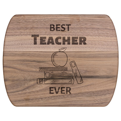 "Best Teacher Ever" Hardwood Cutting Board - Weave Got Gifts - Unique Gifts You Won’t Find Anywhere Else!