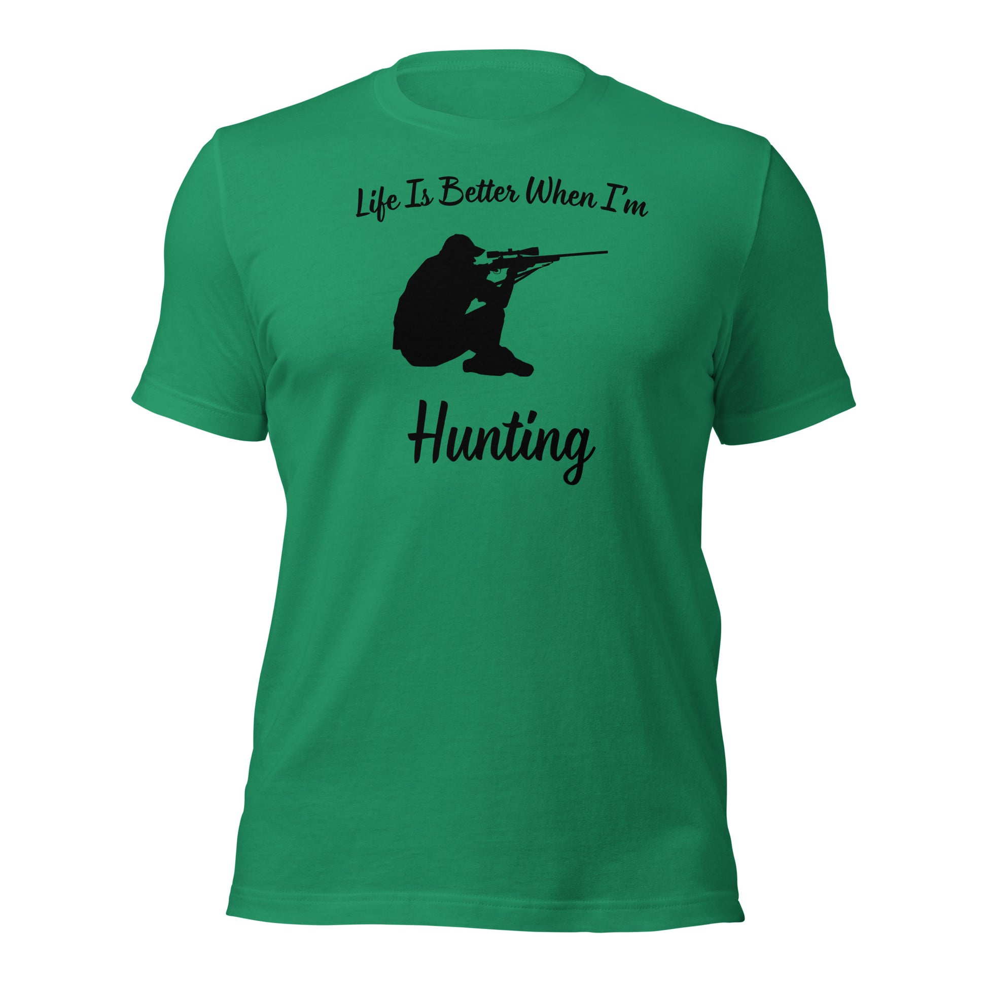 "Life Is Better When I'm Hunting" T-Shirt - Weave Got Gifts - Unique Gifts You Won’t Find Anywhere Else!