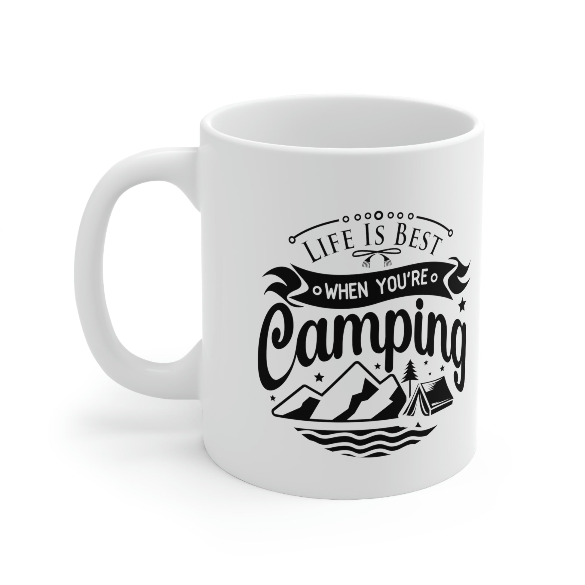 “Life Is Best When You’re” Coffee Mug - Weave Got Gifts - Unique Gifts You Won’t Find Anywhere Else!