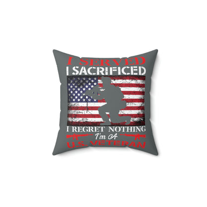 "I Served, I Sacrificed American Vet" Throw Pillow Gift - Weave Got Gifts - Unique Gifts You Won’t Find Anywhere Else!