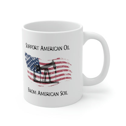 "Support American Oil" Coffee Mug - Weave Got Gifts - Unique Gifts You Won’t Find Anywhere Else!