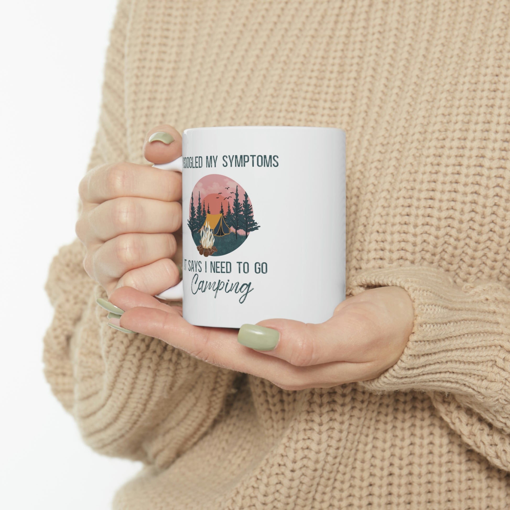 "Google Says I Need To Go Camping" Coffee Cup - Weave Got Gifts - Unique Gifts You Won’t Find Anywhere Else!